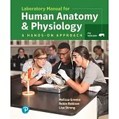 Laboratory Manual for Human Anatomy & Physiology: A Hands-On Approach, Pig Version, Loose-Leaf Edition