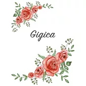 Gigica: Personalized Notebook with Flowers and First Name - Floral Cover (Red Rose Blooms). College Ruled (Narrow Lined) Journ