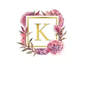 K: Pretty Watercolor / Gold - Super Cute Monogram Initial Letter Notebook - Personalized Lined Journal / Diary - Perfect