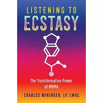 Listening to Ecstasy: The Transformative Power of Mdma