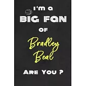 I’’m a Big Fan of Bradley Beal Are You ? - Notebook for Notes, Thoughts, Ideas, Reminders, Lists to do, Planning(for basketball lovers, basketball gift