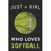 I Monogram Initial Softball Journal Just a girl who loves Softball: Personalized Initial I Monogram Lined Notebook, journal gift for Girls and Women:1