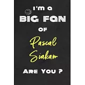 I’’m a Big Fan of Pascal Siakam Are You ? - Notebook for Notes, Thoughts, Ideas, Reminders, Lists to do, Planning(for basketball lovers, basketball gif