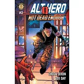 Alt-Hero: Q #2: Not Dead Enough