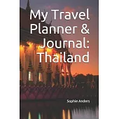 My Travel Planner & Journal: Thailand