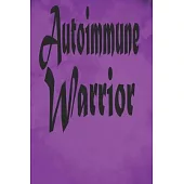 Autoimmune Warrior: Symptom Tracker Notebook