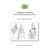 A Prologue to the Series: Plant Identification and Glossary of Terms: River Friend: Series’’ Terminology and References