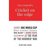 Cricket on the Edge: the year of ’’The Hundred’’ war