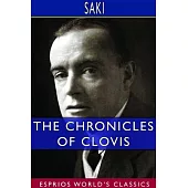 The Chronicles of Clovis (Esprios Classics)