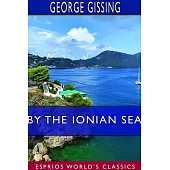 By the Ionian Sea (Esprios Classics)