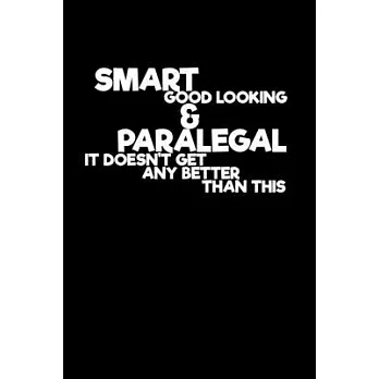 Smart Good Looking and Paralegal: Hangman Puzzles - Mini Game - Clever Kids - 110 Lined pages - 6 x 9 in - 15.24 x 22.86 cm - Single Player - Funny Gr