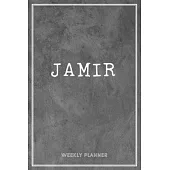 Jamir Weekly Planner: Business Planners To Do List Organizer Academic Schedule Logbook Appointment Undated Personalized Personal Name Record