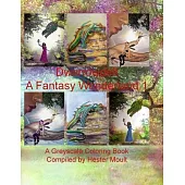Dwarrowdelf A Fantasy Wonderland 1: An Adult Grayscale Coloring Book