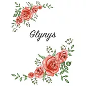 Glynys: Personalized Notebook with Flowers and First Name - Floral Cover (Red Rose Blooms). College Ruled (Narrow Lined) Journ