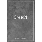 Owen Weekly Planner: To Do List Time Management Organizer Appointment Lists Schedule Record Custom Name Remember Notes School Supplies Gift
