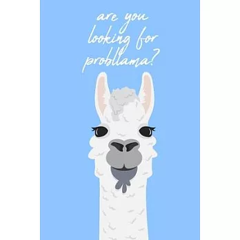 Are your looking for probllama? Notebook [Lined] [6x9] [110 pages]: Llama Animal Journal log notepad diary notebook souvenir gift cute