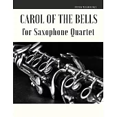 Carol of the Bells for Saxophone Quartet