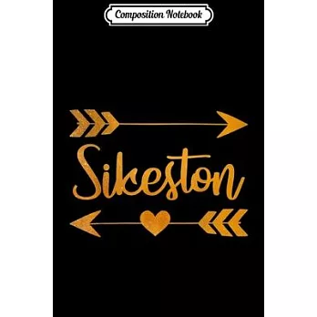 Composition Notebook: SIKESTON MO MISSOURI Funny City Home Roots USA Women Gift Journal/Notebook Blank Lined Ruled 6x9 100 Pages