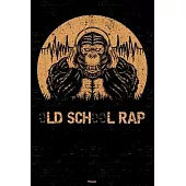 Old School Rap Planner: Gorilla Old School Rap Music Calendar 2020 - 6 x 9 inch 120 pages gift