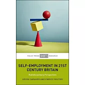 Self-Employment in 21st Century Britain: Multidisciplinary Perspectives