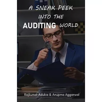 A Sneak Peek Into The Auditing World