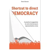 Upgrading Democracy: Claiming a Say to Achieve True Democracy