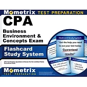CPA Business Environment & Concepts Exam Flashcard Study System: CPA Test Practice Questions & Review for the Certified Public Accountant Exam