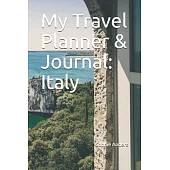 My Travel Planner & Journal: Italy