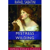 Mistress Wilding (Esprios Classics)