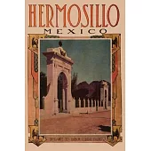 In the Region of Hermosillo, Mexico: (annotated)