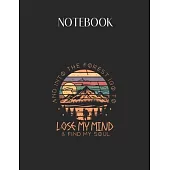 Notebook: Into The Forest I Go To Lose My Mind Find My Soul Lovely Composition Notes Notebook for Work Marble Size College Rule
