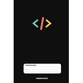 Programmer Notebook: Coding Developer Notebook Gift For Those Who Love Programming (6 x 9) 110 Pages