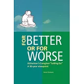 For Better or for Worse
