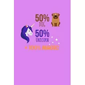 50% Dog 50% Unicorn = 50% Magic: Isometric Dot Journal