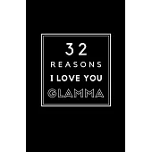32 Reasons I Love You Glamma: Fill In Prompted Memory Book