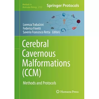 Cerebral Cavernous Malformations (CCM): Methods and Protocols