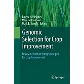 Genomic Selection for Crop Improvement: New Molecular Breeding Strategies for Crop Improvement