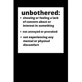 unbothered: : inspired message writing journal