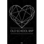 Old School Rap Planner: Old School Rap Geometric Heart Music Calendar 2020 - 6 x 9 inch 120 pages gift