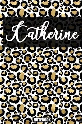 Katherine: Personalized Notebook Leopard Print Black and Gold Animal Print Women- Cheetah- Cat (Animal Skin Pattern) with Cheetah