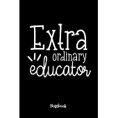 Extraordinary Educator Journal Black Cover: Teaching Assistant Notebook,6x9 DOT GRID Paper 120 Pages, Teacher Gifts Notebooks & Journals, Great for Te