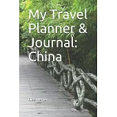 My Travel Planner & Journal: China