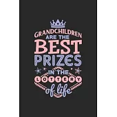 Grand children are the best prizes in the lottery of life: Valentine day line journal for dad