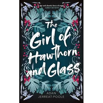 The Girl of Hawthorn and Glass