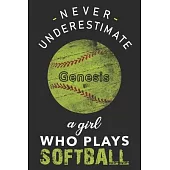 Never Underestimate a Girl Who Plays Softball Genesis: Personalized Softball Genesis Lined Notebook, journal gift for Girls and Women:110 Pages, 6x9,