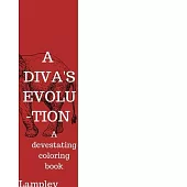 A diva’’s evolution