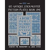 100 Antique Stickmuster Pattern Plates: Book One