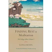 Finding Rest in Meditation: The Trilogy of Rest, Volume 2