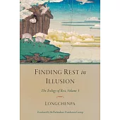Finding Rest in Illusion: The Trilogy of Rest, Volume 3