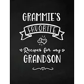 Grammie’’s Favorite, Recipes for My Grandson: Keepsake Recipe Book, Family Custom Cookbook, Journal for Sharing Your Favorite Recipes, Personalized Gif